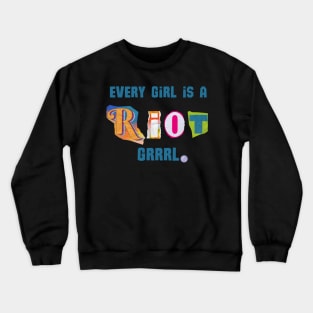 Riot Grrrl Crewneck Sweatshirt